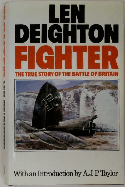 Fighter: The True Story of the Battle of Britain