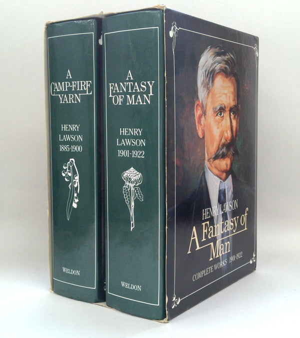 A Camp Fire Yarn And A Fantasy Of Man: Henry Lawson Complete Works, (Two Volume Set 1885-1922)