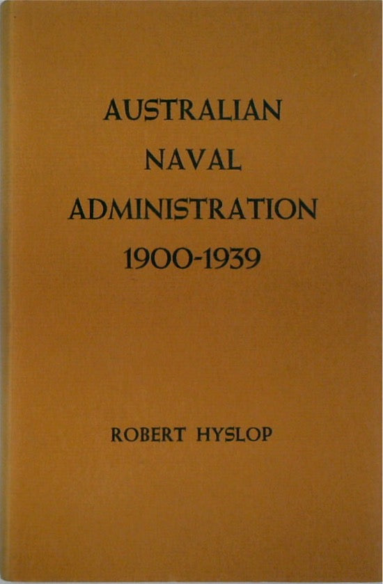 Australian Naval Administration 1900-1939