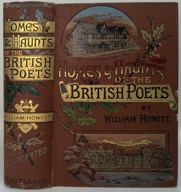 Homes And Haunts Of The Most Eminent British Poets