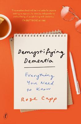 Demystifying Dementia: Everything You Need to Know