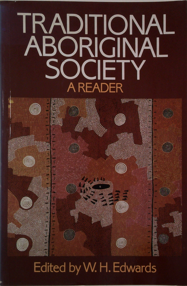 Traditional Aboriginal Society: A Reader (SIGNED)