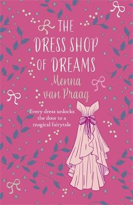 The Dress Shop of Dreams: The uplifting read of love lost and found