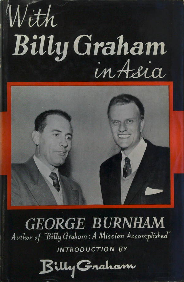 With Billy Graham In Asia