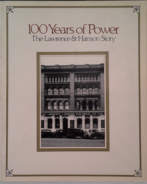 100 Years Of Power: The Lawrence & Hanson Story