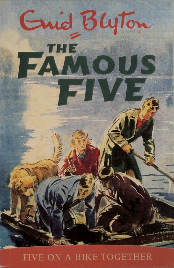 The Famous Five: Five On A Hike Together