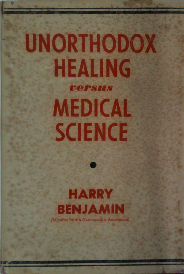 Unorthodox Healing Versus Medical Science