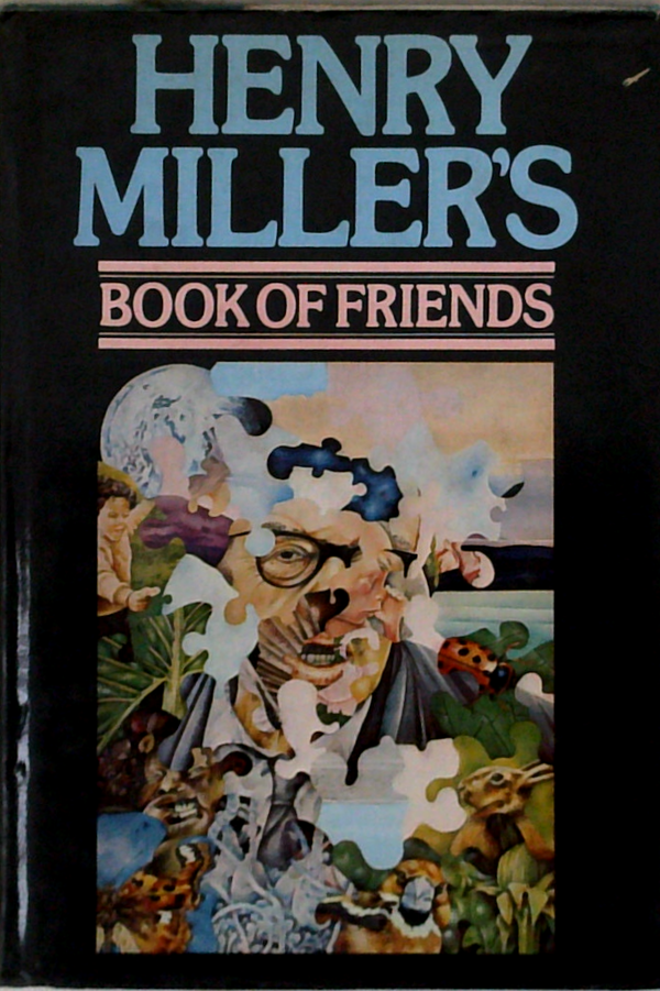 Henry Miller's Book Of Friends