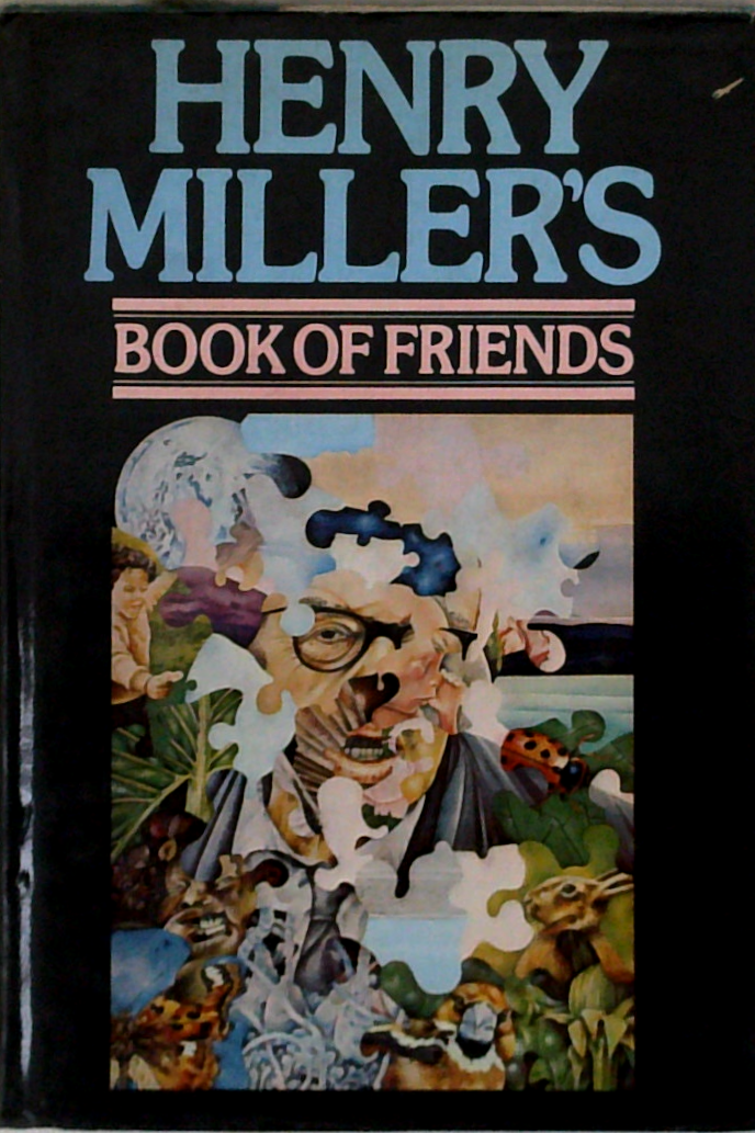 Henry Miller's Book Of Friends