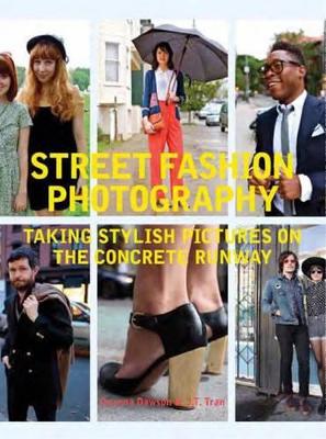 Street Fashion Photography: Taking Stylish Pictures on the Concrete