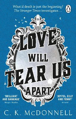 Love Will Tear Us Apart: (The Stranger Times 3)