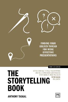 The Storytelling Book: Finding the Golden Thread in Your