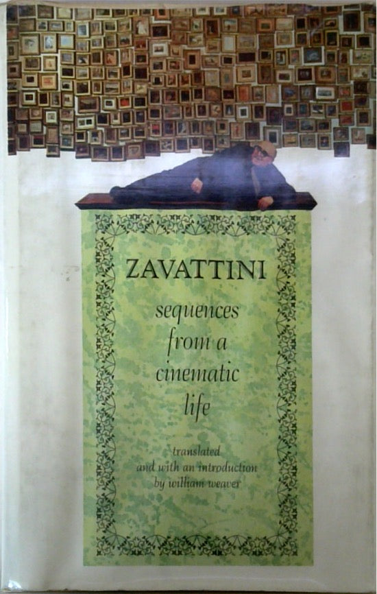 Zavattini Sequences From a Cinematic Life