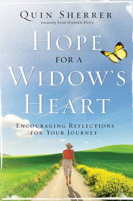 Hope for a Widow's Heart: Encouraging Reflections for your Journey