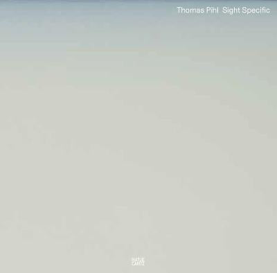 Thomas Pihl: Sight Specific