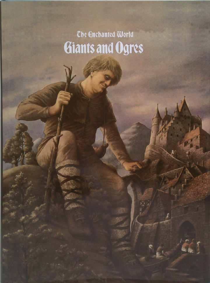 The Enchanted World: Giants And Ogres