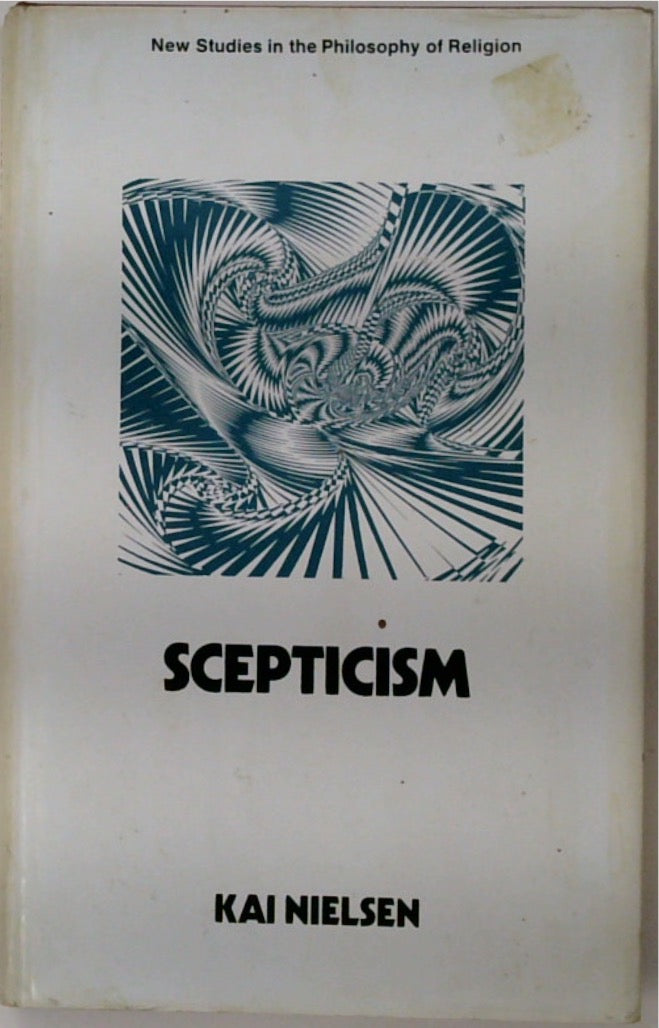 Scepticism (New Studies in the Philosophy of Religion)