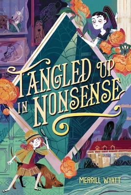 Tangled Up in Nonsense: Volume 2