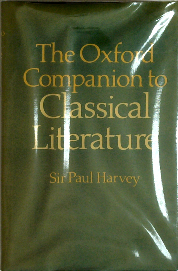 The Oxford Companion To Classical Literature