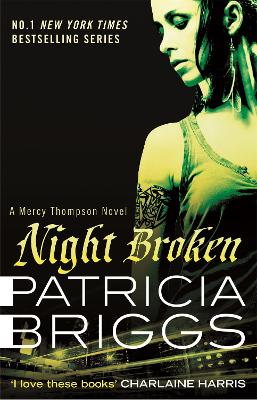 Night Broken: Mercy Thompson: Book 8