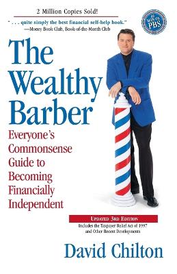 The Wealthy Barber, Updated 3rd Edition: Everyone's Commonsense Guide