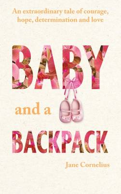 Baby and a Backpack