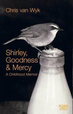 Shirley, Goodness and mercy
