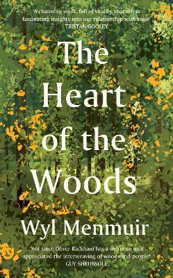 The Heart of the Woods