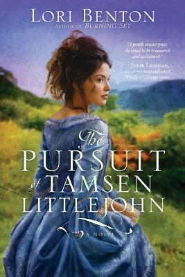The Pursuit of Tamsen Littlejohn: A Novel