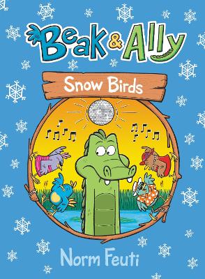 Beak & Ally #4: Snow Birds