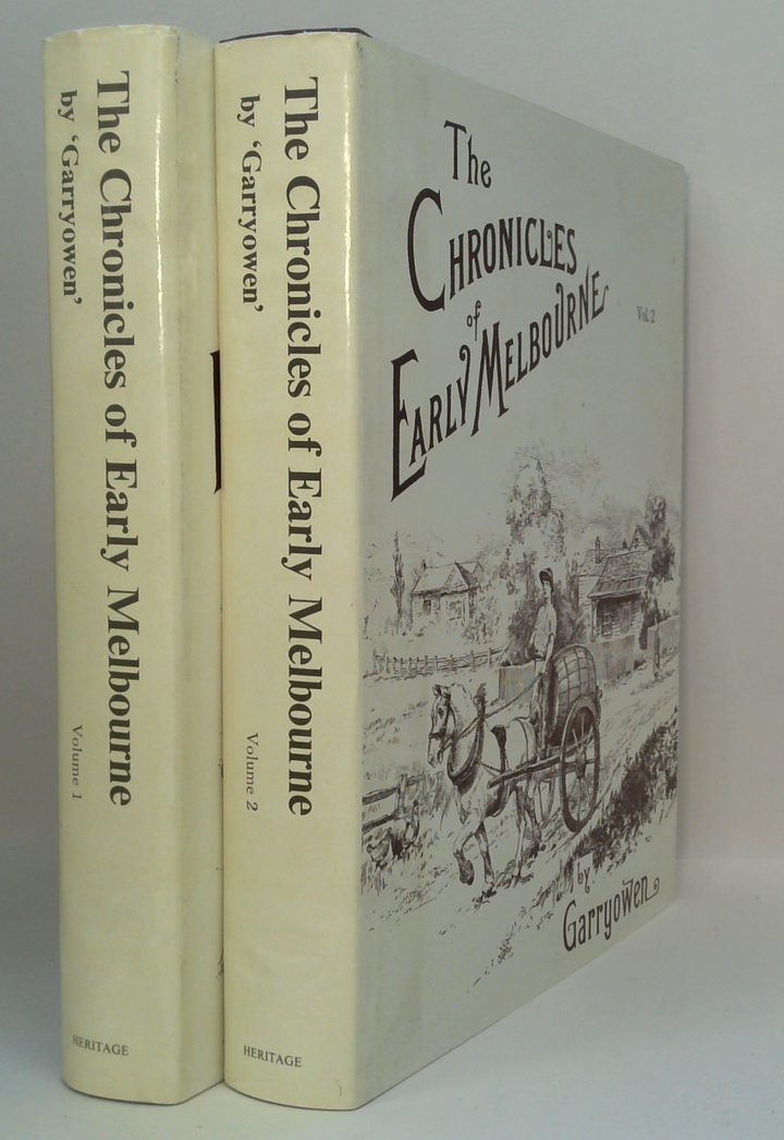 The Chronicles Of Early Melbourne (Two-Volume Set)
