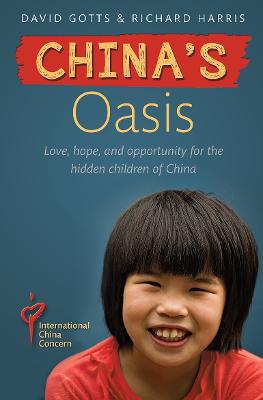 China's Oasis: Love, hope, and opportunity for the hidden children of