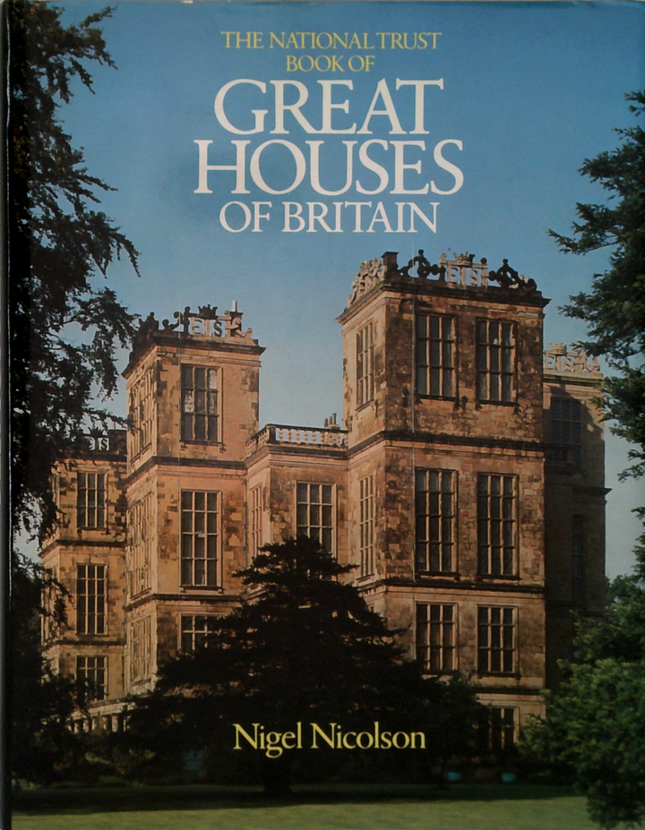 The National Trust Book Of Great Houses Of Britain