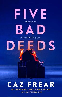 Five Bad Deeds: the DARK and TWISTY thriller longlisted for the CWA