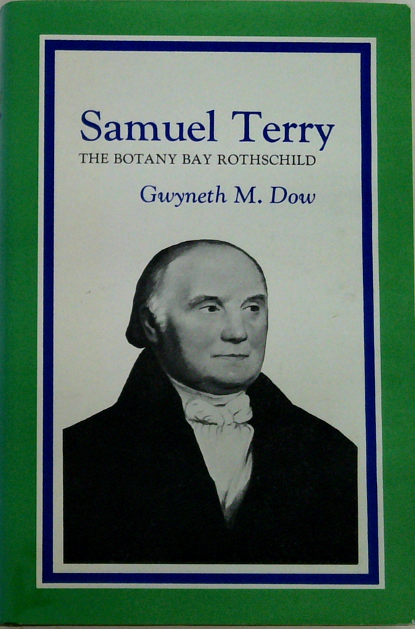 Samuel Terry: The Botany Bay Rothschild