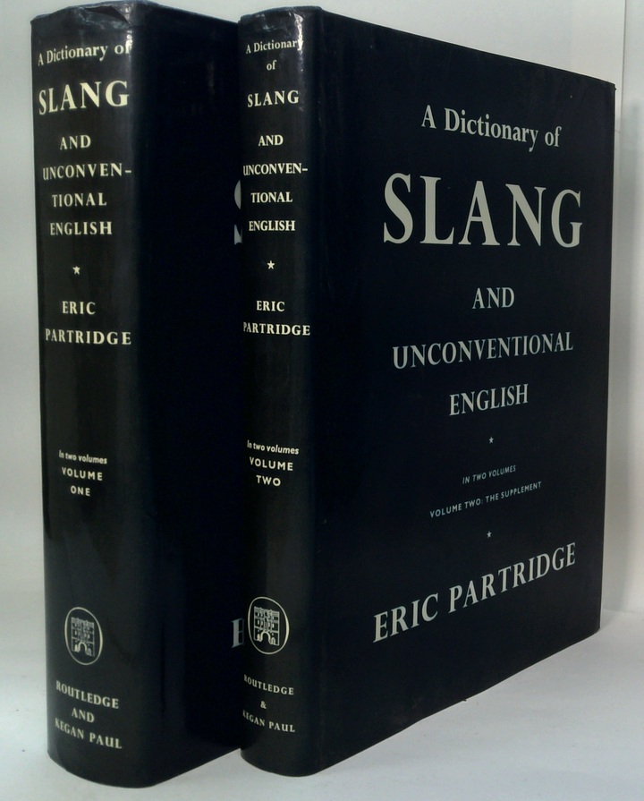 A Dictionary Of Slang And Unconventional English (Two-Volume Set)