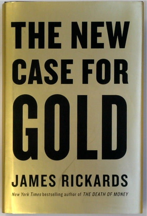 The New Case for Gold