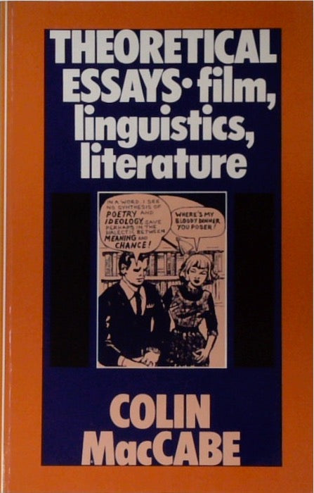 Theoretical Essays: Film, Linguistics, Literature