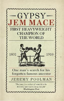Gypsy Jem Mace: First Heavyweight Champion of the World – Book Grocer
