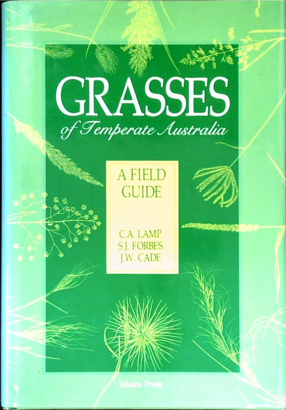 Grasses of Temperate Australia: A Field Guide