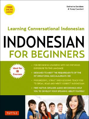 Indonesian for Beginners: Learning Conversational Indonesian (With