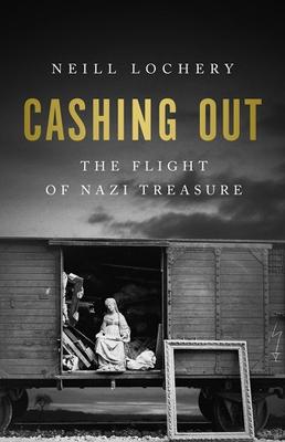 Cashing Out: The Flight of Nazi Treasure, 1945-1948