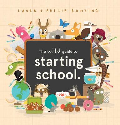 The wild guide to starting school.