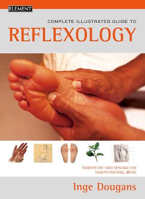 Reflexology: Therapeutic foot masage for health and well-being