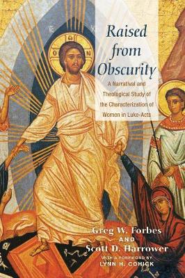 Raised from Obscurity: A Narratival and Theological Study of the