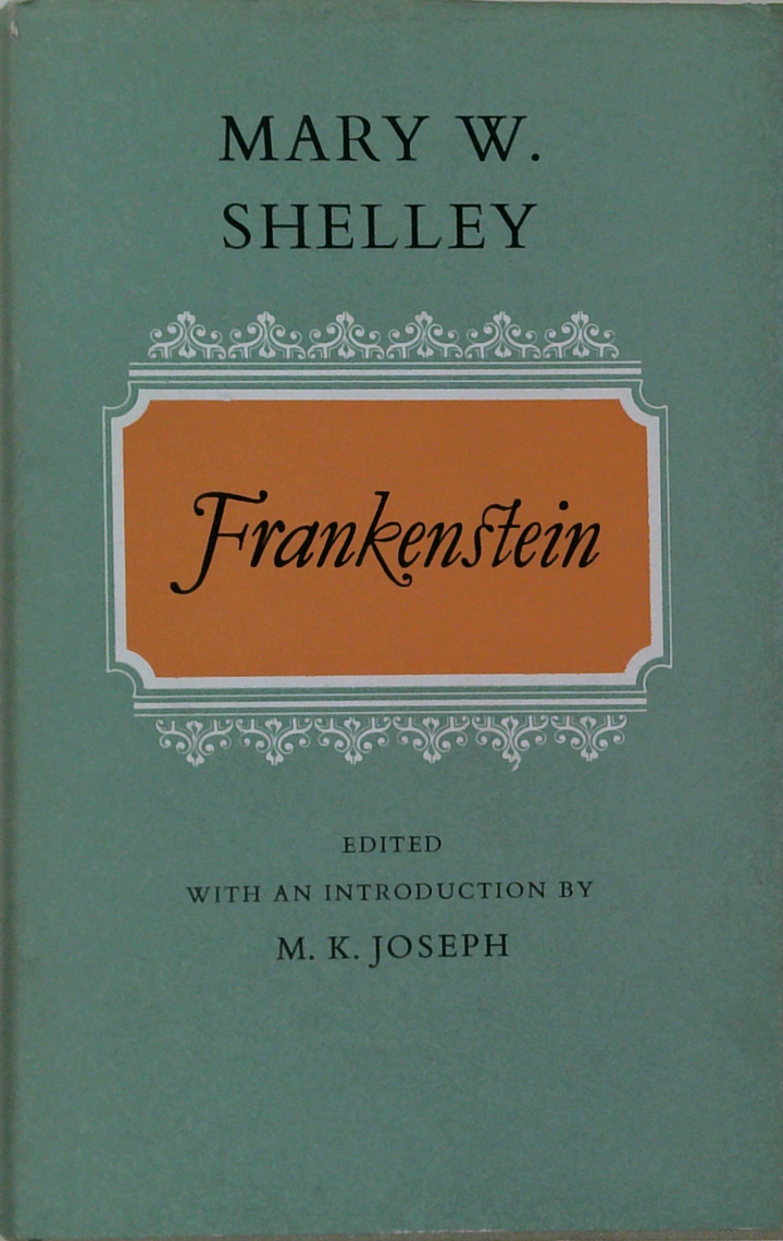 Frankenstein or The Modern Prometheus