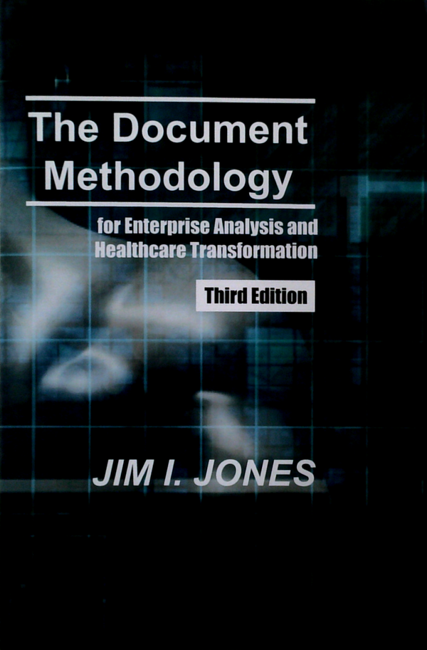 The Document Methodology For Enterprise Analysis And Healthcare Transformation