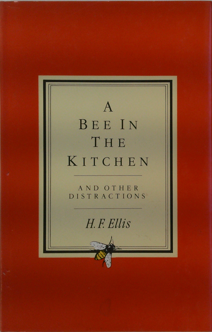 A Bee In The Kitchen And Other Distractions