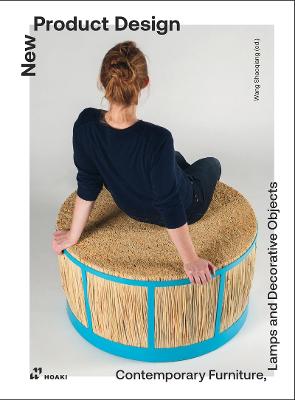 New Product Design: Furniture, Lightning and Accessories by Designers