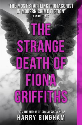 The Strange Death of Fiona Griffiths: Fiona Griffiths Crime Thriller